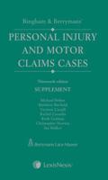 Bingham and Berrymans' Personal Injury and Motor Claim Cases, Thirteenth Edition. Supplement