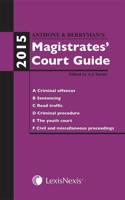 Anthony & Berryman's Magistrates' Court Guide 2015