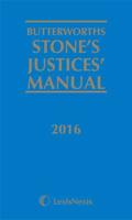 Butterworths Stone's Justices' Manual 2016