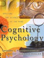 Multi Pack: Cognitive Psychology: Applying the Science of the Mind With Reading in Cognitive Psychology