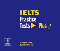 IELTS Practice Tests Plus 2 Class CD 1-3