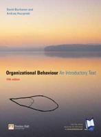 Online Course Pack: Organizational Behaviour:an Introductory Text With OneKey WebCT Access Card: Buchanan, Organisational Behaviour 5E