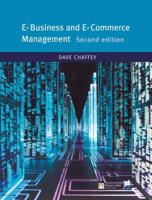 Online Course Pack: E-Business and E-Commerce With OneKey CourseCompass Access Card: Chaffey, E-Business and E-Commerce Management 1E