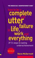 Value Pack:How to Be a Complete and Utter Failure and On The Roof Calendar