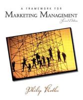 Value Pack: Framework for Marketing Management (International Edition) With Marketing Plan Handbook (International Edition)
