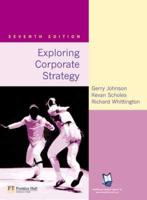 Online Course Pack: Exploring Corporate Strategy:Text Only With OneKey Blackboard Access Card: Johnson & Scholes, Exploring Corporate Strategy