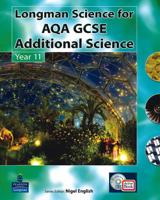 Longman Science for AQA. GCSE Additional Science