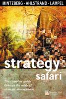 Valuepack: Exploring Corporate Strategy: Text Only With OneKey CourseCompass Access Card: Johnson & Scholes, Exploring Corporate Strategy 7E and Strategy Safari: The Complete Guide Through the Wilds of Strategic Management