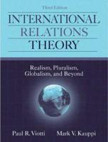 Valuepack: International Relations Theory: Realism, Pluralism, Globalism, and Beyond With Introduction to International Relations: Perspectives and Themes