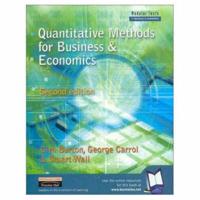 Valuepack:Quantitative Methods for Business and Economics With Economics for Business & Management:A Student Text and The Business Student Handbook:Learning Skills for Study and Employment With The Business Students Handbook Premium CWS Pin Card
