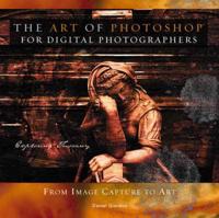 Art of Photoshop for Digital Photographers and Hot Tips Bundle