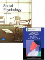 Online Course Pack: Social Psychology With OneKey CourseCompass Access Card Hogg: Social Psychology 4E With APS: Current Directions in Social Psychology