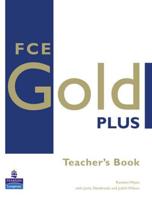 FCE Gold Plus. Teacher's Book