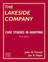 Valuepack! Auditing and Assurance Services: An Intergrated Approach With Lakeside Comapny, The Case Studies in Auditing