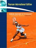 Valuepack:Human Anatomy and Physiology: International Edition With Human Anatomy and Physiology Atlas and Get Ready for A and P / Psycology With MyPsychLab Coursecompass Access Card