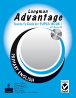Longman Advantage. Teacher's Guide for Pupils' Book 1