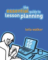 The Essential Guide to Lesson Planning