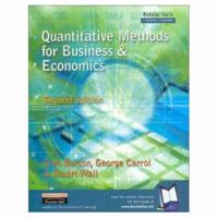 Valuepack:Quantitative Methods for Business and Economics/Economics for Business and Management:A Student Text/The Business Students Handbook:Skills for Study& Employment
