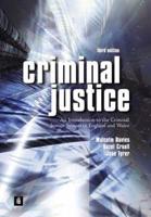 Valuepack:Criminal Justice:An Introduction to the Criminal Justice System in England & Wales/Criminology:Theory & Context
