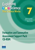 Exploring Science. 7 Formative and Summative Assessment Support Pack CD-ROM