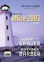 Valuepack:Exploring Microsoft Office 2003, Volume 2 - Adhesive Bound/Exploring Microsoft Office 2003, Volume 1