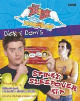 Dick and Dom's Stinky Sleepover Kit