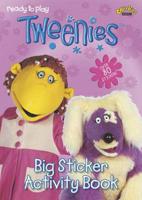 Tweenies: Big Sticker Activity Book