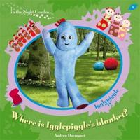 In The Night Garden: Where Is Igglepiggle's Blanket?