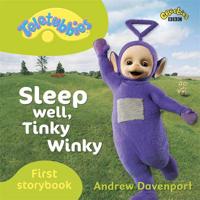 Sleep Well, Tinky Winky