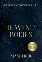 Heavenly Bodies