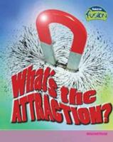 What's the Attraction?