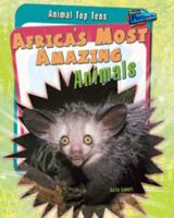 Africa's Most Amazing Animals
