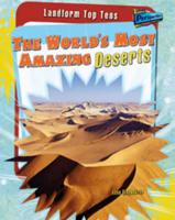 The World's Most Amazing Deserts