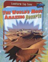 The World's Most Amazing Deserts