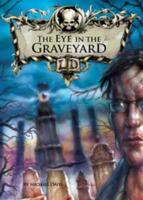 The Eye in the Graveyard