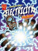The Shocking World of Electricity With Max Axiom, Super Scientist