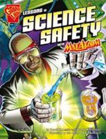 Lessons in Science Safety With Max Axiom, Super Scientist