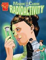 Marie Curie and Radioactivity