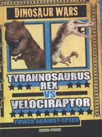 Tyrannosaurus Rex Vs Velociraptor