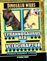 Tyrannosaurus Rex Vs Velociraptor