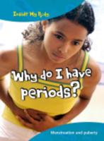 Why Do I Have Periods?