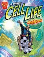 The Basics of Cell Life With Max Axiom, Super Scientist
