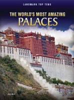 The World's Most Amazing Palaces