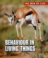 Behaviour in Living Things
