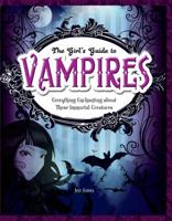 The Girls' Guide to Vampires