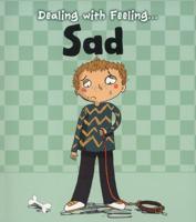 Dealing With Feeling...sad