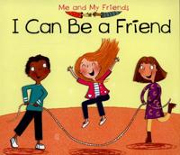 I Can Be a Friend
