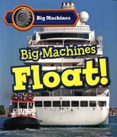 Big Machines Float!