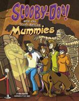 Scooby-Doo! And the Truth Behind Mummies