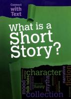 What Is a Short Story?